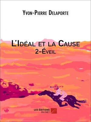 cover image of L'Idéal et la Cause 2--Eveil